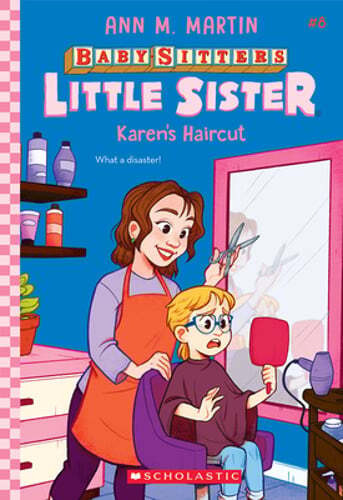 Karen's Haircut (Baby-Sitters Little Sister #8) by Ann M Martin: Used