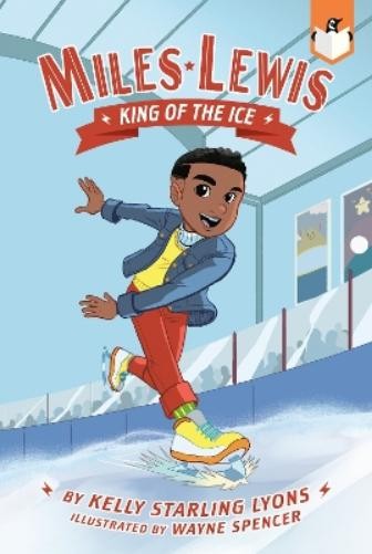 Kelly Starling Lyons King of the Ice #1 (Paperback) Miles LewisAnother great item from Rarewaves USA | Free delivery!
