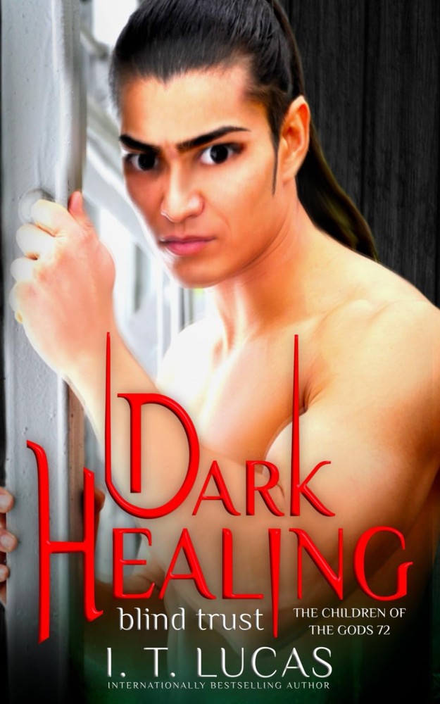 Dark Healing Blind Trust (The Children Of The Gods Paranormal Romance)