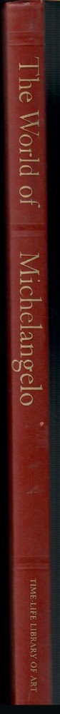 THE WORLD OF MICHELANGELD 1475-1564. 1966 Vintage Hardcover. VERY GOOD. FS!