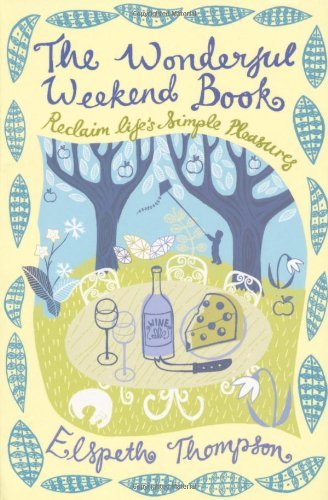 Discover Weekend Joy with Elspeth Thompson’s Wonderful Weekend Book
