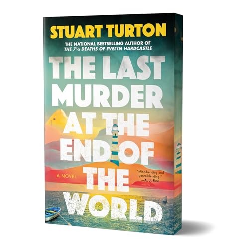 The Last Murder at the End of the World (Deluxe Edition): A Novel by Turton