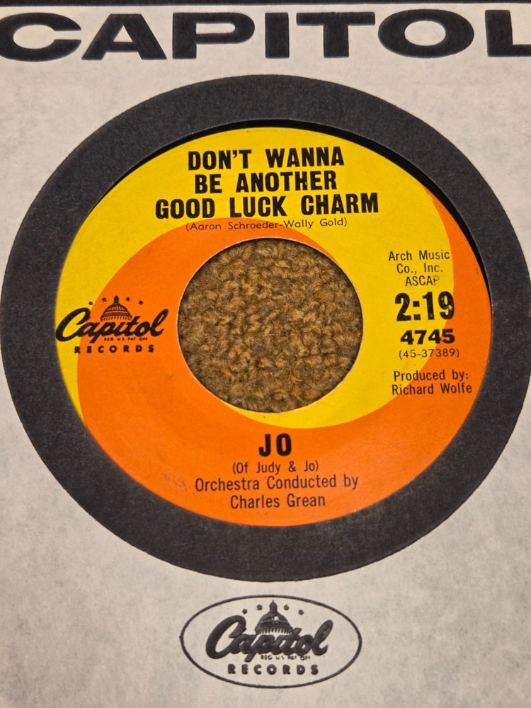 45 RPM Jo CAPITOL 4745 Don't Wanna Be Another Good Luck Charm ELVIS ANSWER VG+