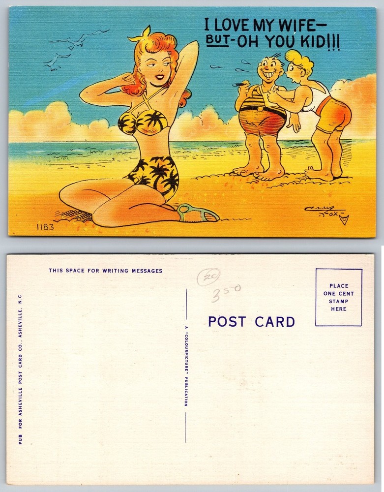 Vintage Risqué Linen Postcard - I Love My Wife But Oh You Kid Beach Humor