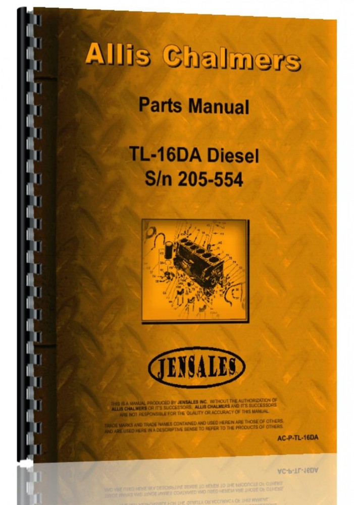Allis Chalmers TL-16DA Wheel Loader Parts Manual (SN# 205-554) 	 AC-P-TL-16DA