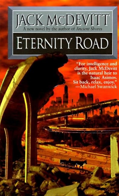 Eternity Road: A Post-Apocalyptic Journey Past Pirates, Ghosts, and Machines to