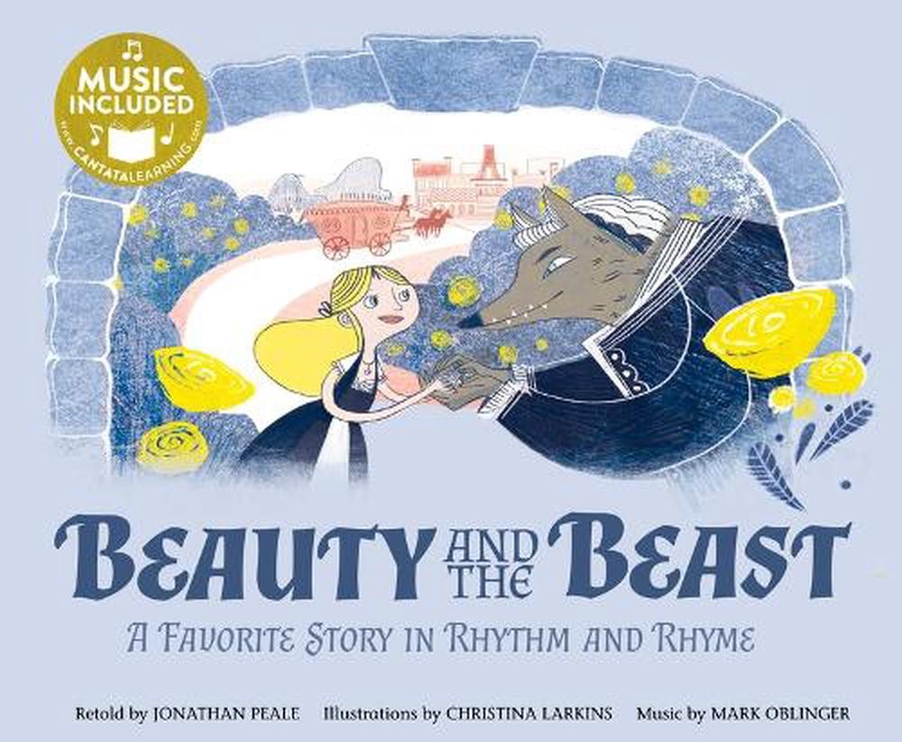 Beauty and the Beast a Favorite Story in Rhythm and Rhyme (Fairy Tale Tunes) by