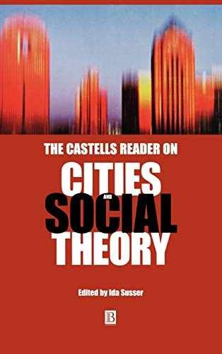 The Castells Reader on Cities and Social - Hardcover, by Susser Ida - Very Good