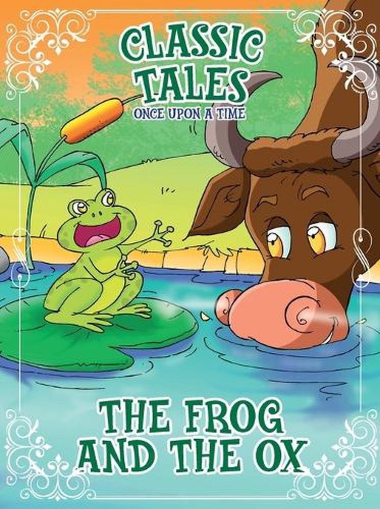 Classic Tales Once Upon a Time - The Frog and the OX by On Line Editora Paperbac