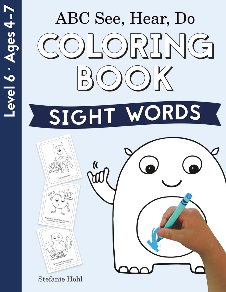 ABC See, Hear, Do Level 6: Coloring Book, Sight Words