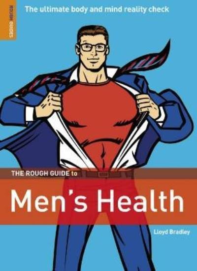 The Rough Guide to Men's Health 1 (Rough Guide Reference) By Llo
