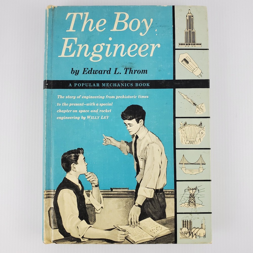 The Boy Engineer by Edward Throm A Popular Mechanics Book Hardcover 1959 1st Ed