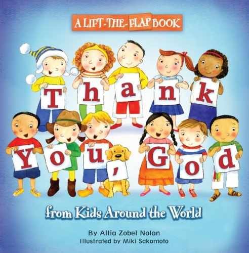 Thank You, God: A Lift-the-Flap - Paperback, by Nolan Allia Zobel - Very Good