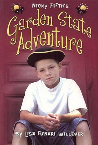 Nicky Fifth's Garden State Adventure Paperback by Lisa Funari-Willever in Good Condition