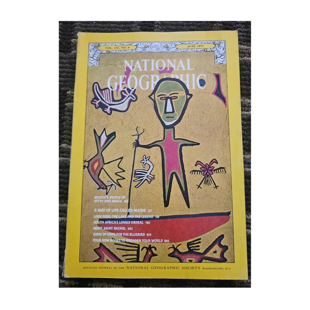 National Geographic June 1977 Vol 151 No 6 Illustrated Mexico Loch Ness Maine