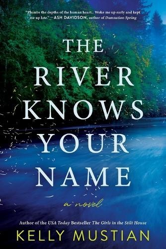 Kelly Mustian The River Knows Your Name (Paperback)Another great item from Rarewaves USA | Free delivery!