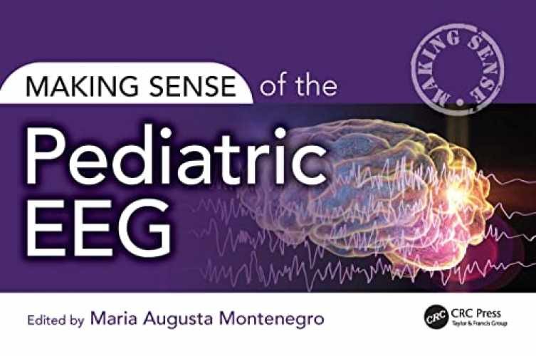 Making Sense of the Pediatric EEG - Paperback, by Montenegro Maria - Very Good