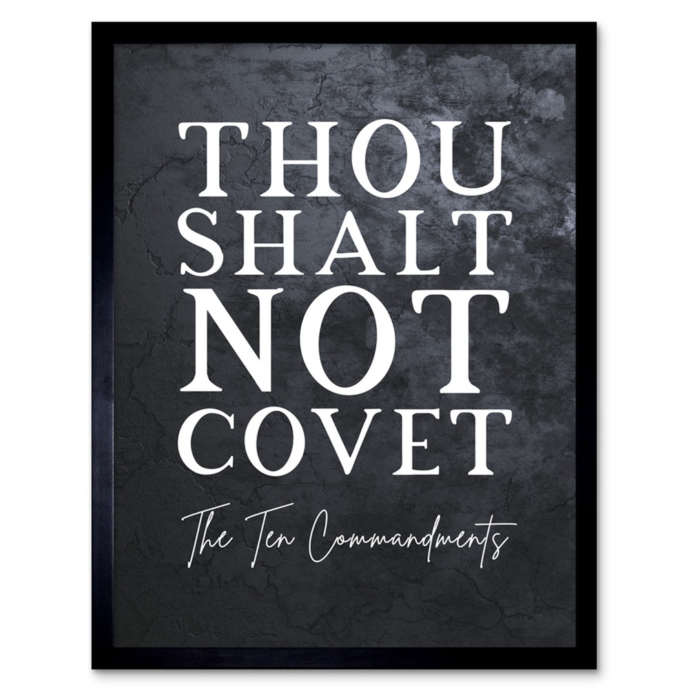 Framed 12x16 Ten Commandments Bible Verse Print - Thou Shalt Not Covet Christian Art
