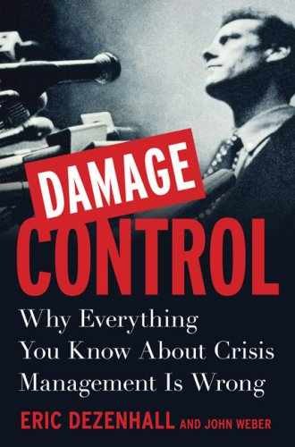 Damage Control: Why - Hardcover, by Dezenhall Eric; Weber - Very Good b