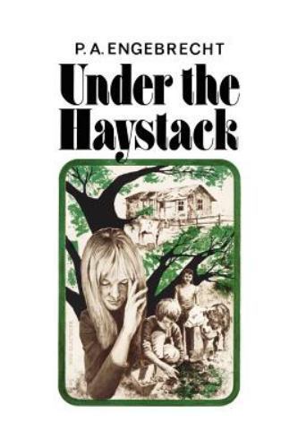 Under the Haystack, Paperback by Engebrecht, P. A., Like New Used, Free shipp...