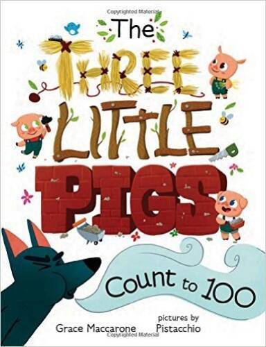 The Three Little Pigs Count to 100 - Paperback By Grace Maccarone - GOOD