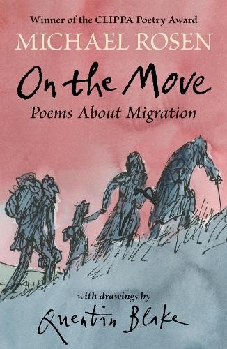 Michael Rosen On the Move: Poems About Migration (Paperback)Another great item from Rarewaves USA | Free delivery!
