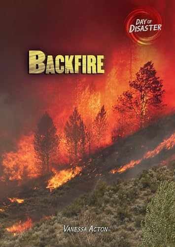 Backfire (Day of Disaster) - Library Binding, by Acton Vanessa - Very Good