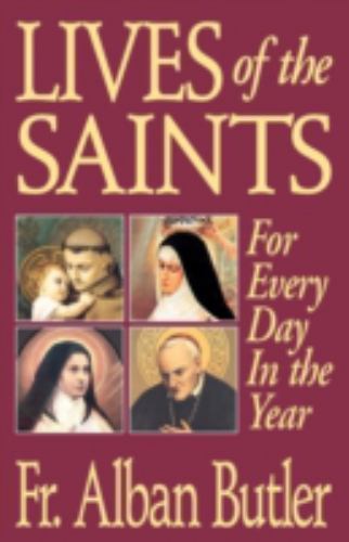Lives of the Saints by Alban Butler (1995, Trade Paperback)