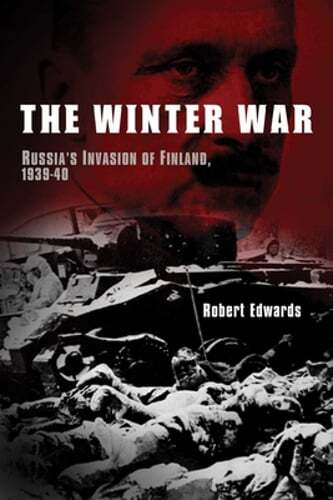 The Winter War by Robert Edwards: Used