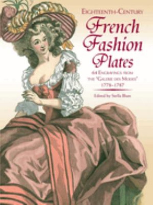 Eighteenth Century French Fashion Plates in Full Color : 64 EngraFree US Delivery | ISBN:0486243311