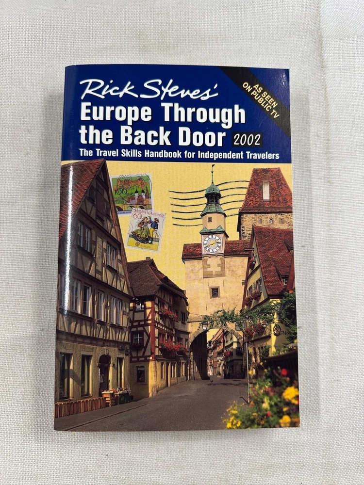 Rick Steves' Europe Through the Back Door 2002 Travel Guide Handbook Avalon