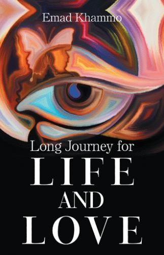 Long Journey for Life and Love, Paperback by Khammo, Emad, Brand New, Free sh...