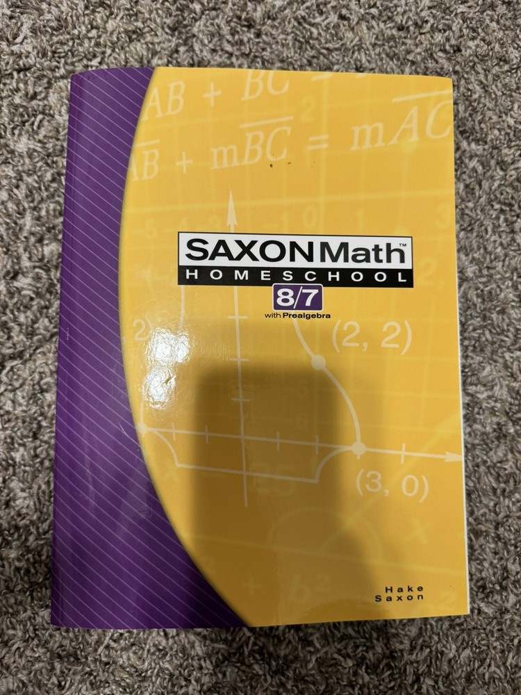 Saxon Math Homeschool 8/7 with Pre-algebra Textbook