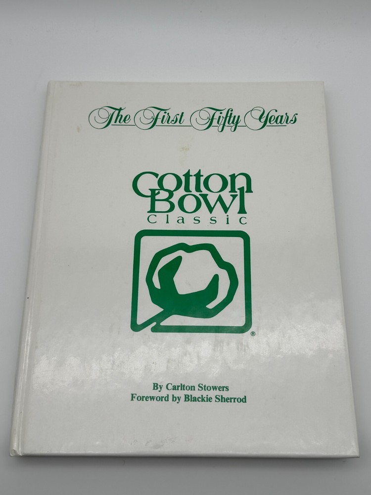 Rare 1986 Cotton Bowl Classic First Fifty Years Commemorative Hardcover Stowers