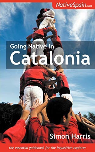 Going Native in Catalonia by Harris, Simon Paperback / softback Book The FastFREE US DELIVERY | ISBN: 1909193127 | Quality Books