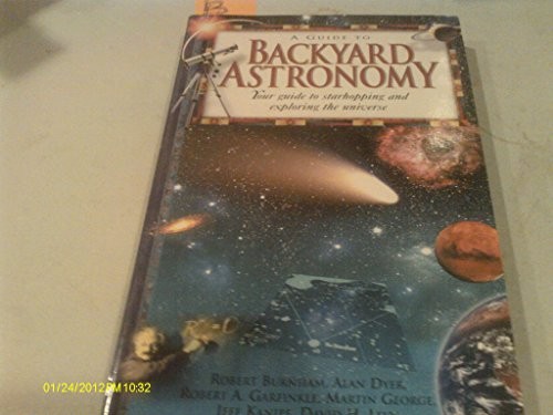 Backyard Astronomy: Your Guide to S..., Burnham, Robert