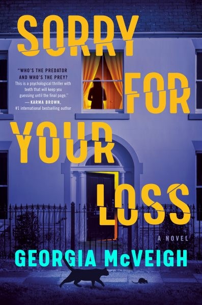 Sorry for Your Loss, Hardcover by Mcveigh, Georgia, Like New Used, Free shipp...