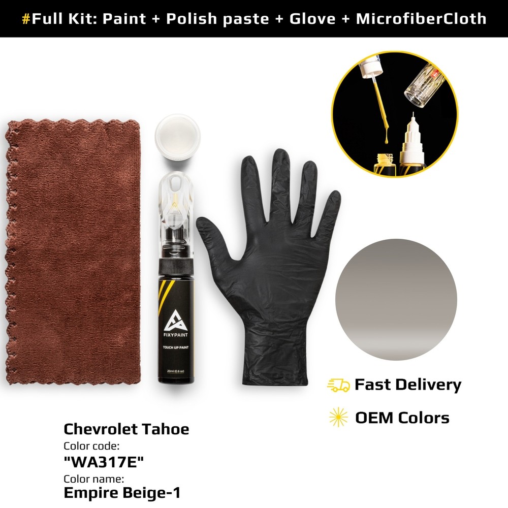 Touch up Paint for Chevrolet Tahoe Code: WA317E Empire Beige-1 Fast Drying