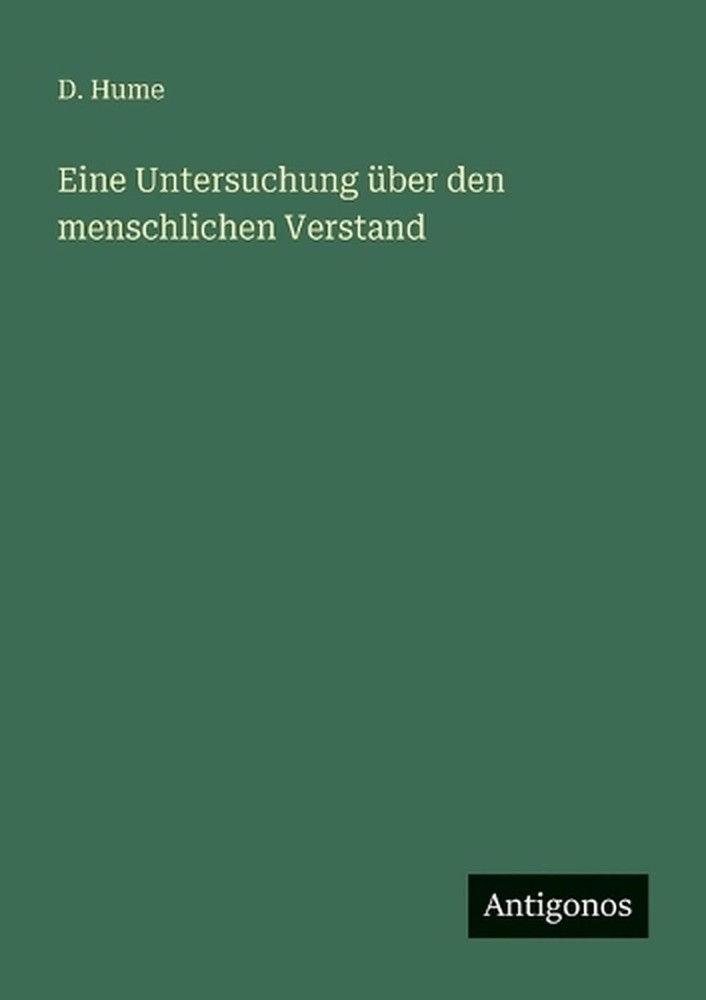 Eine Untersuchung ber den menschlichen Verstand by D. Hume (German) Paperback Bo