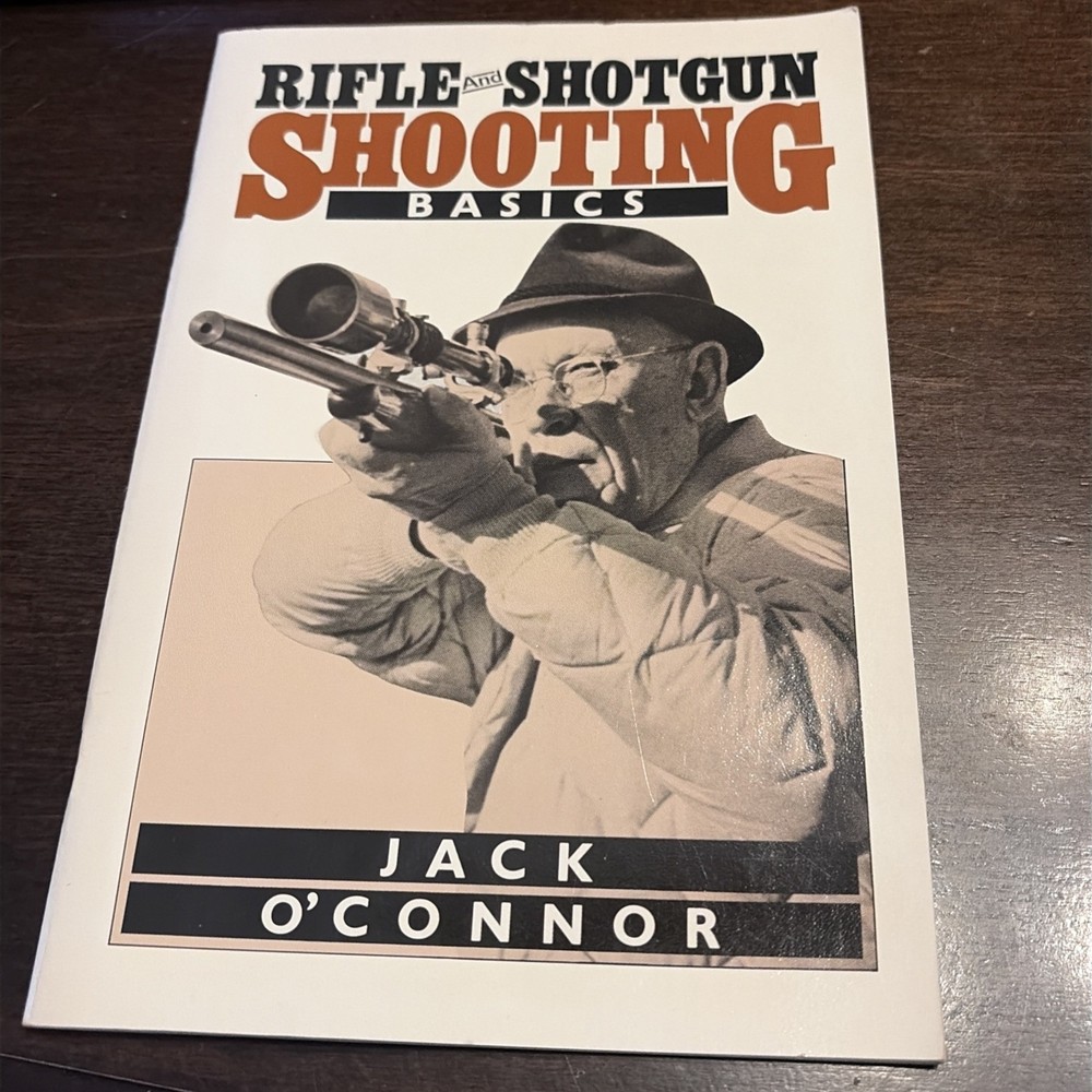 📘 Rifle and Shotgun Shooting Basics by Jack O’Connor Vintage Shooting Guide...