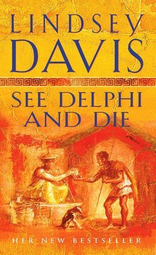 See Delphi And Die: (Falco 17) by Davis, Lindsey Paperback Book The Fast FreeFREE US DELIVERY | ISBN: 009944528X | Quality Books