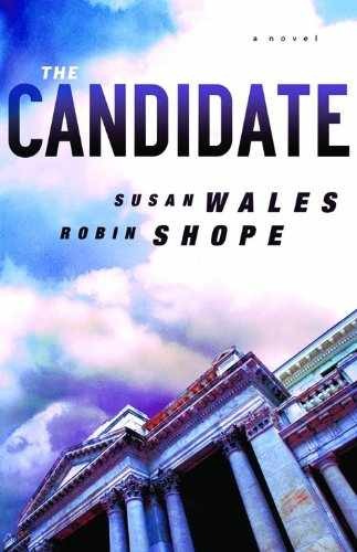 The Candidate (Jill Lewis Mystery - Paperback, by Wales Susan; Shope - Very Good