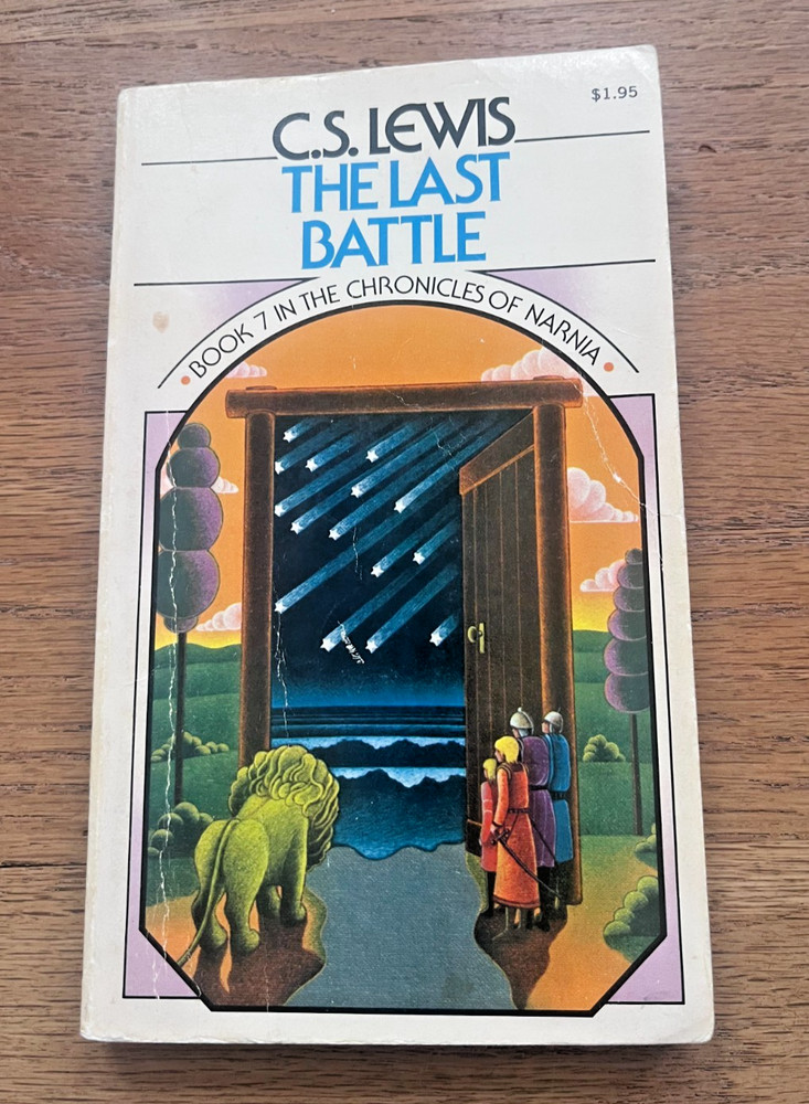 The Last Battle (Chronicles of Narnia, Book 7) - Paperback By C. S. Lewis - GOOD