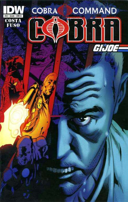 G.I. Joe Cobra: Cobra Civil War #12B VF; IDW | Cobra Command - we combine shippi