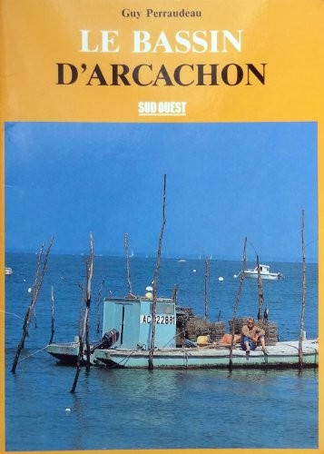 Le bassin d'Arcachon Book The Fast Free ShippingFREE US DELIVERY | ISBN: 290598354X | Quality Books