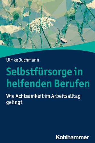 Selbstfürsorge in helfenden Berufen, Like New Used, Free shipping in the US