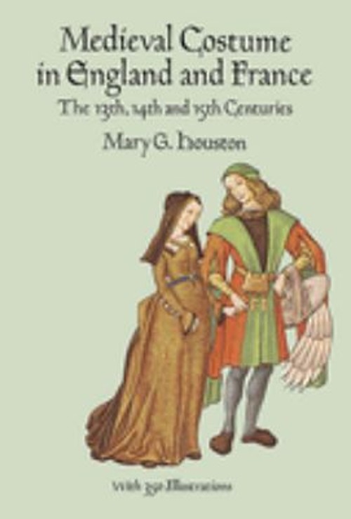 Medieval Costume in England and France : The 13th, 14th and 15thFree US Delivery | ISBN:0486290603