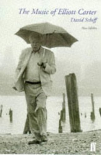 The Music of Elliott Carter by Schiff, David Hardback Book The Fast FreeFREE US DELIVERY | ISBN: 0571176399 | Quality Books