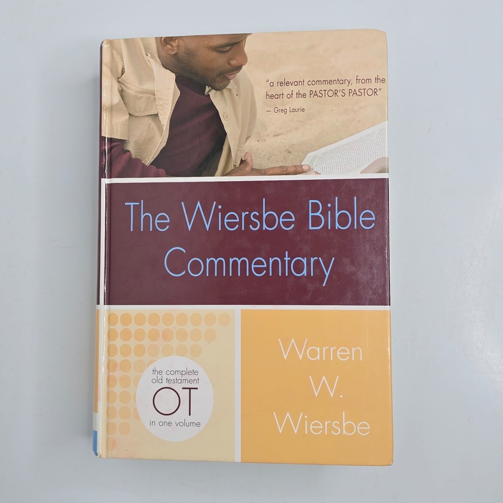 The Wiersbe Bible Commentary OT: The Complete Old Testament in One Volume
