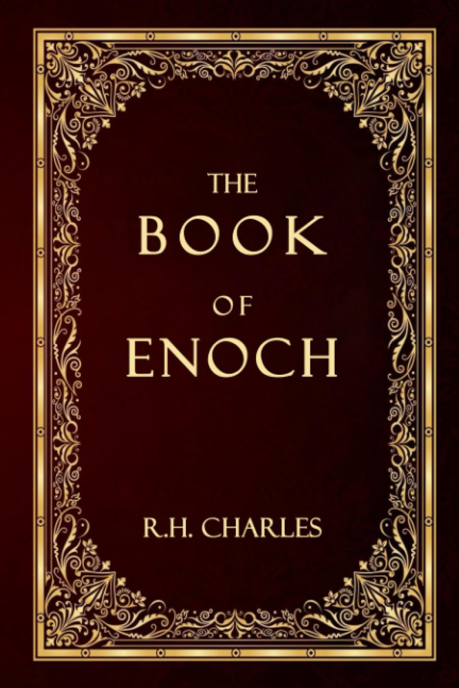 The Book of Enoch or 1 Enoch - Complete Exhaustive Edition ⭐⭐⭐⭐⭐
